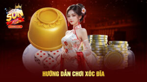 Hướng Dẫn Chơi Xóc Đĩa